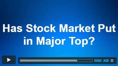 Has Stock Market Put In Major Top?